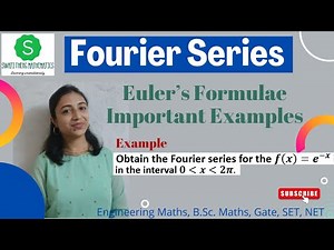 Fourier Series lecture-1 | Formula and example obtain Fourier Series of e^(-x) in 0 to 2pi