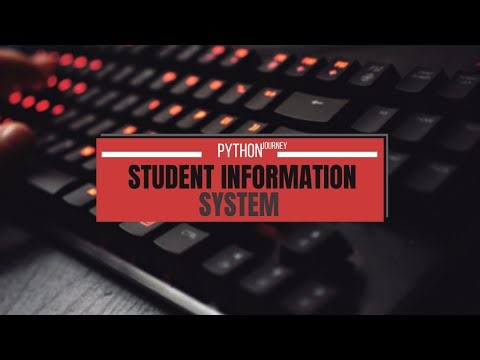 Creating a Student Information System in Python | School Project