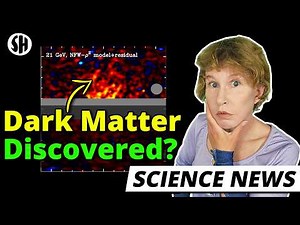 Scientists may have detected dark matter.