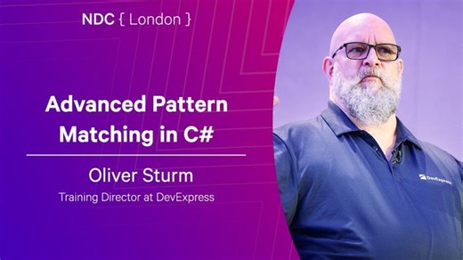 Advanced Pattern Matching in C# - Oliver Sturm - NDC London 2026 | dotnet Amsterdam