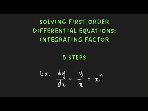 How to Solve First Order Differential Equations Step-by-Step (Integrating Factor Method)