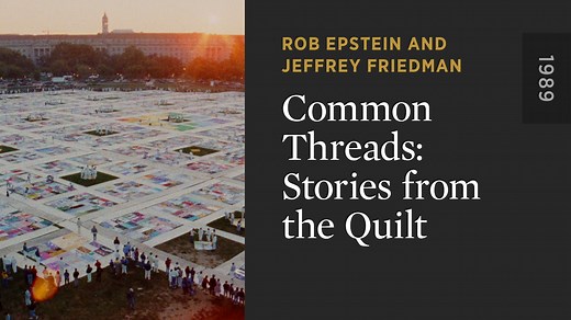 Common Threads: Stories from the Quilt - The Criterion Channel