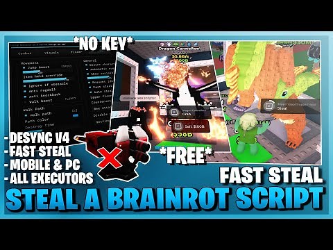 Steal A Brainrot Script *NO KEY* - Fast Steal, Desync V4, Brainrot Spawner, Dupe, Steal & More! 🔥