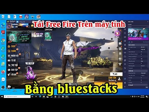 Cách tải game Free Fire trên máy tính Mới nhất | Cách chơi Free Fire trên máy tính laptop PC