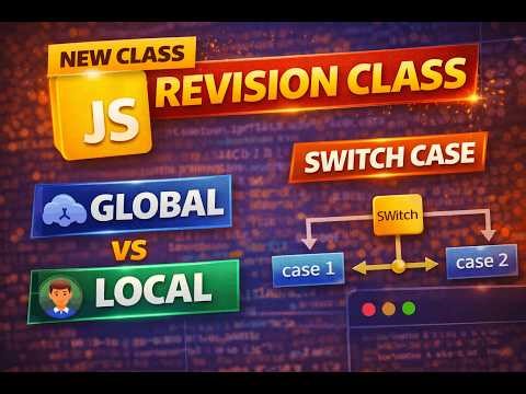 Global vs Local Variables in JavaScript | Functions & Switch Case