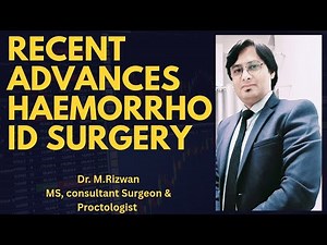 RECENT ADVANCES IN HAEMORRHOIDS SURGERY -Minimally invasive procedure for haemorrhoids (MIPH)