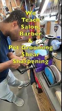 Shear & Clipper Blade Sharpening Training