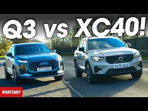 NEW Audi Q3 vs Volvo XC40 review – which SUV is best? | What Car?