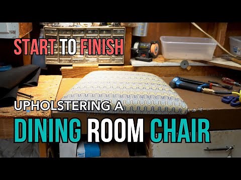 How to Reupholster a Dining Room Chair Seat - Step-by-Step Guide