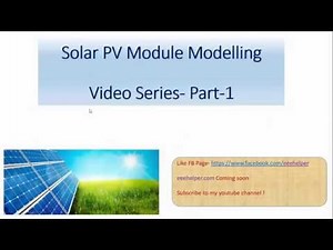 Solar PV module modeling MATLAB/Simulink part 1