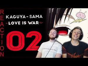 SOS Bros React - Kaguya-sama: Love is War Episode 2 - The "Wall-Down" Technique!!