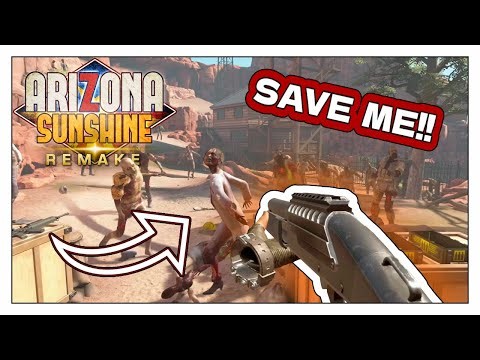 Come SAVE Me!! | Arizona Sunshine Remake Let's Play EP. 7 FINALE