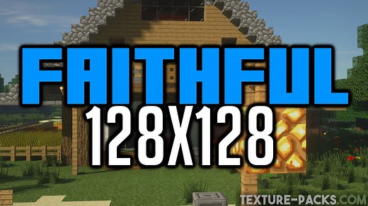 Faithful 128x128 Texture Pack 1.20 / 1.19 | Download