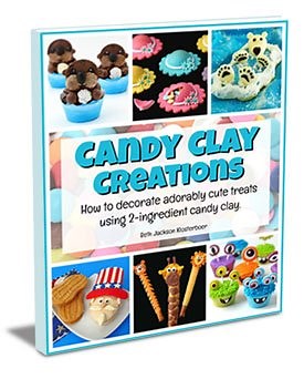 Candy Clay Creations - The Ultimate Guide to Making Candy Clay