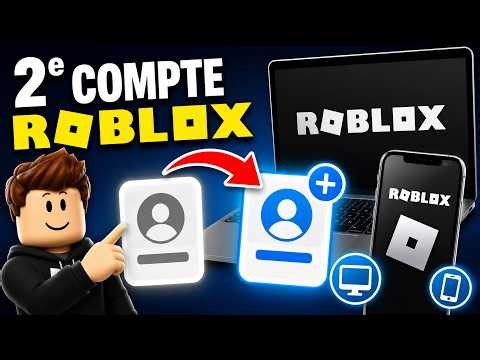 Comment créer un 2e compte Roblox 🎮 (PC + App Téléphone + Site Web)