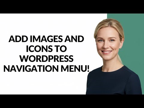 ADD IMAGES AND ICONS TO WORDPRESS NAVIGATION MENU! - Julia'sTutorials