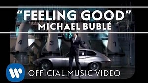 Michael Bublé - Feeling Good Official Music Video