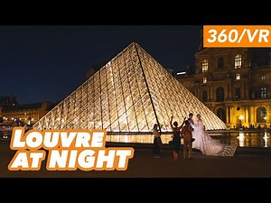 Virtual Tour of Paris Louvre Museum at Night (360/VR)
