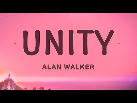 Alan Walker - Unity (Lyrics) ft. Walkers
