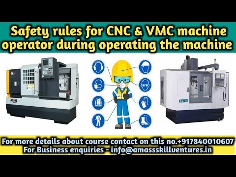 Safety rules for CNC & VMC machine operator during operating the machine | Skill Serve for ASVPL
