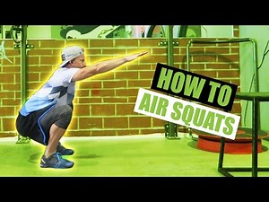 How To Do Air Squats | Exercise Demonstration Video and Guide
