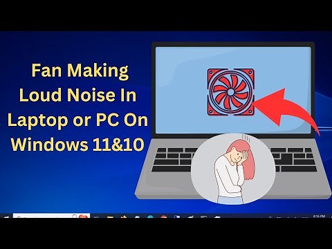(1 Fix - ✅2024) Fan Making Loud Noise In Laptop or PC On Windows 11&10