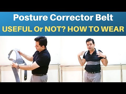 Posture Corrector, How to wear Posture Corrector Belt, Posture corrector device- How and When To use