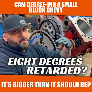 Cam degree-ing a Small Block Chevy.. it's BIGGER than it should be? 🤔 | Big Chief 405