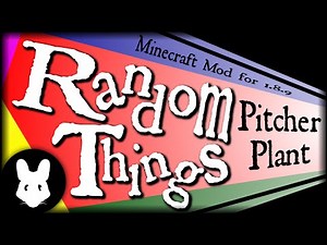 Minecraft mod Random Things: Pitcher Plant Bit-by-Bit