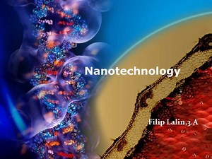 NANOTECHNOLOGY - SlideServe