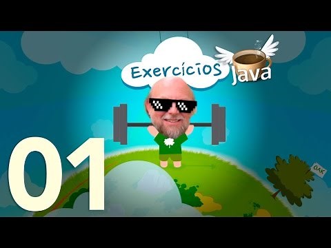 Exercícios de Java #01 - Curso de Java para Iniciantes