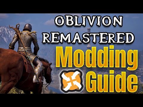 How to Mod Oblivion Remastered (Manual Installation, Vortex, OBSE64)