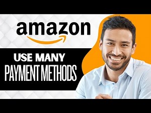 How to Use Multiple Payment Methods on Amazon (Full Guide)