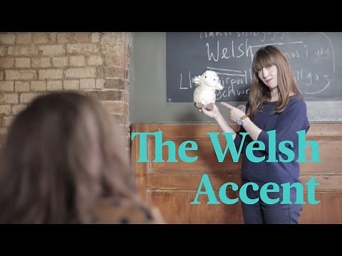 The Welsh Accent Explained