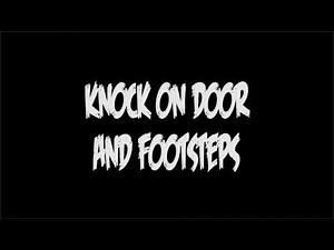 Horror Sound Effect Knock On Door And Footsteps