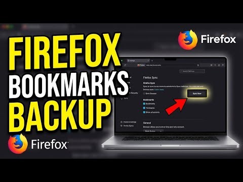 How to backup browser bookmarks with Firefox Sync security - Detailed Guide