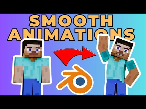 How To Make Smooth Animations In 4 Steps - Minecraft Animation Tutorial (Blender)