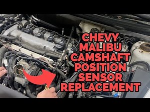 Chevy Malibu Camshaft Position Sensor Replacement