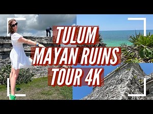4K *TULUM* MAYAN RUINS TOUR ft Pyramid & Temple