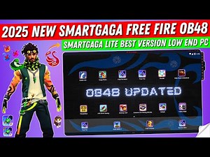 SmartGaGa Best Version For Free Fire OB48 New Update | 2025 Smartgaga Lite Best Emulator Low End PC