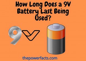 How Long Does a 9V Battery Last Being Used? - The Power Facts