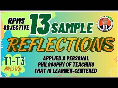 Sample Reflections for RPMS Objective 13: Apply Learner-Centered Teaching Philocophy