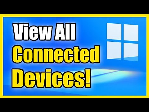 How to View all Connected Devices to Windows 11 Computer (Fast Tutorial)