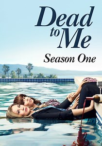 Dead to Me Season 1 - watch full episodes streaming online