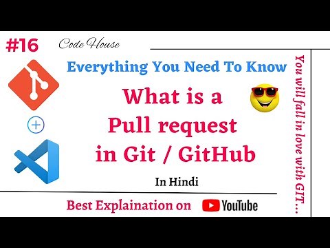 What is Pull Request in Git / Github ? How to Create | Review | Merge Pull Request