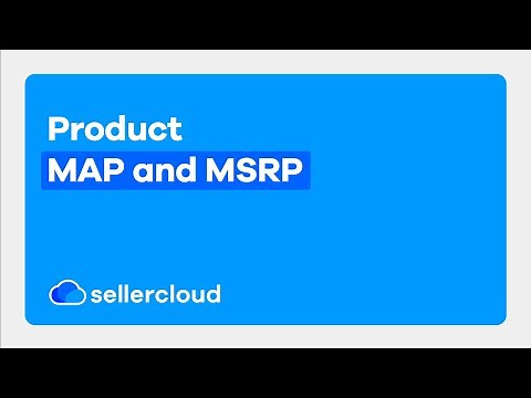 How to Set a Product's MAP and MSRP prices | Sellercloud Tutorial