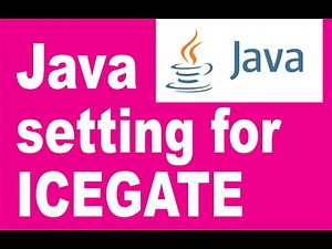 Java setting for ICEGATE | How to setting DGFT DSC in icegate