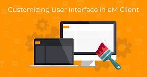 Customizing user interface in eM Client