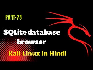 SQLite DB Browser Tutorial: Create & Read Databases | Kali Linux Tool