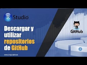 Descargar y utilizar un repositorio de GitHub en RStudio